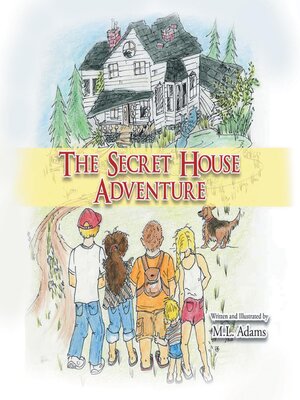 cover image of The Secret House Adventure